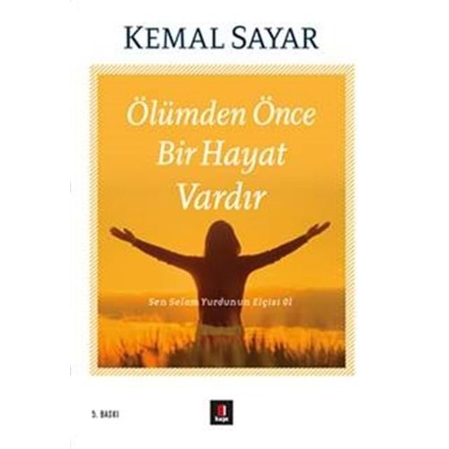 Ölümden Önce Bir Hayat Vardır