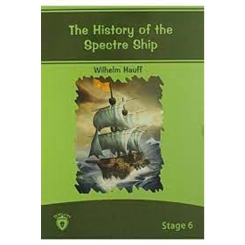 Stage 6 - The History Of The Spectre Ship