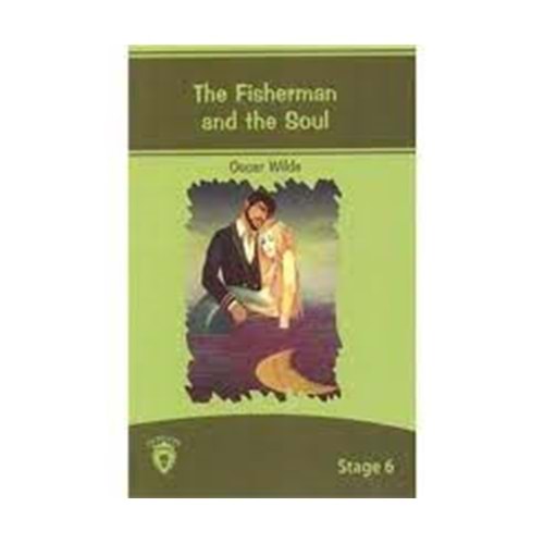 Stage 6 - The Fisherman and the Soul