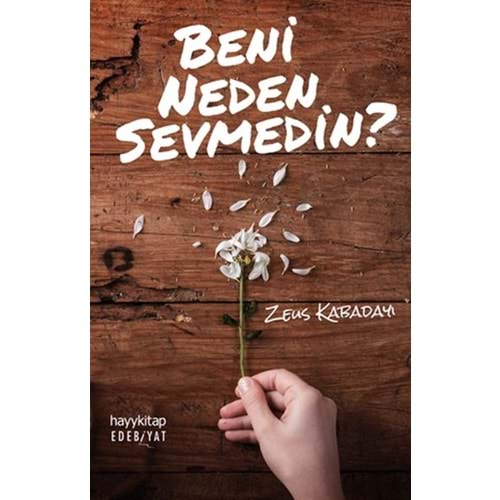 Beni Neden Sevmedin ?