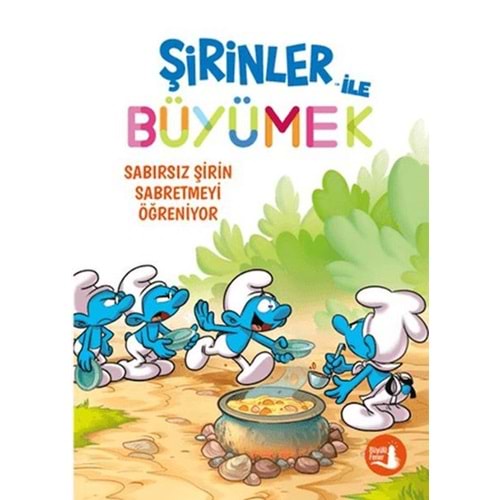 Şirinler İle Büyümek 7 Sabırsız Şirin Sabretmeyi
