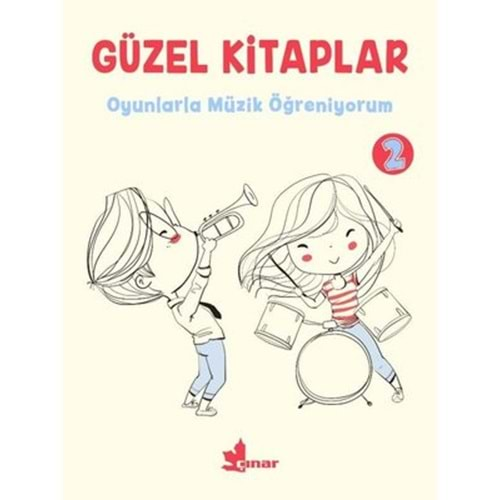 Güzel Kitaplar 2 - Oyunlarla Müzik Öğreniyorum