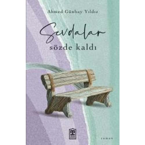 Sevdalar Sözde Kaldı