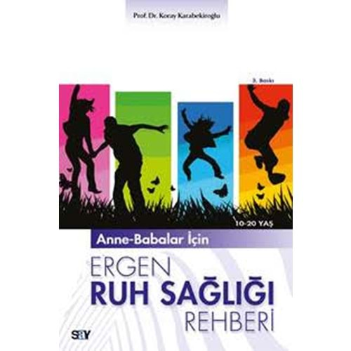 Anne Babalar İçin Ergen Ruh Sağlığı Rehberi