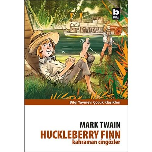 Huckleberry Finn - Kahraman Cingözler