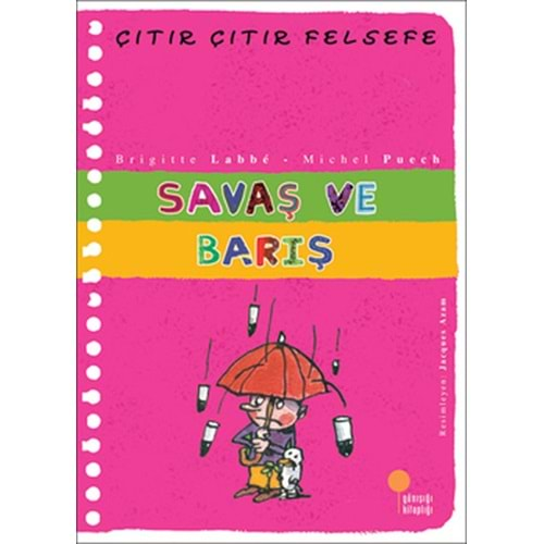 Çitir Çitir Felsefe 7 - Savas ve Baris