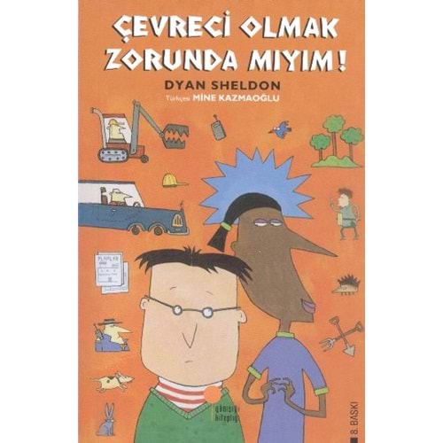 Çevreci Olmak Zorunda miyim?