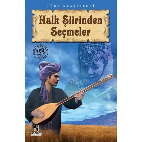 Halk Şiirinden Seçmeler