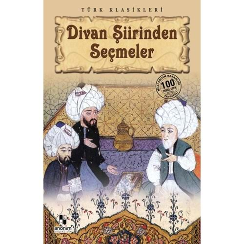 Divan Şiirinden Seçmeler