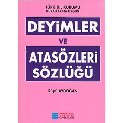 Deyimler ve Atasözleri Sözlüğü