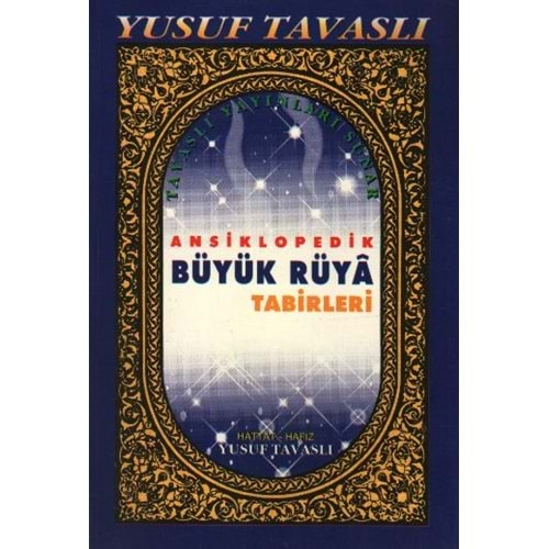 Ansiklopedik Büyük Rüya Tabirleri (B33)