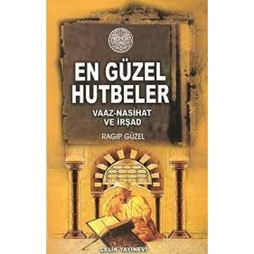 En Güzel Hutbeler Vaaz Nasihat ve İrşad