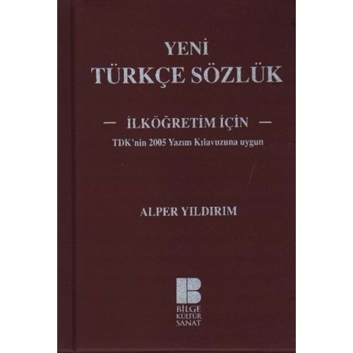 Yeni Türkçe Sözlük Ilk Ögretimler Için