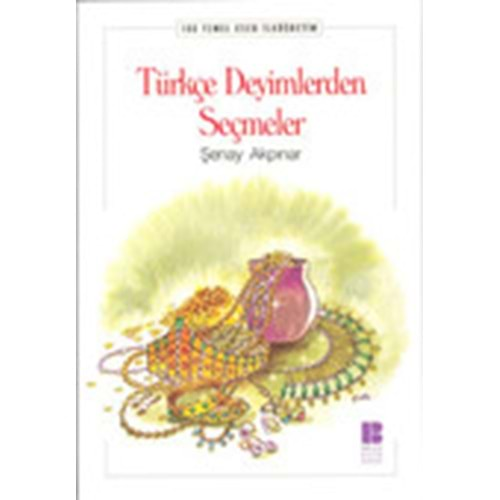 Türkçe Deyimlerden Seçmeler