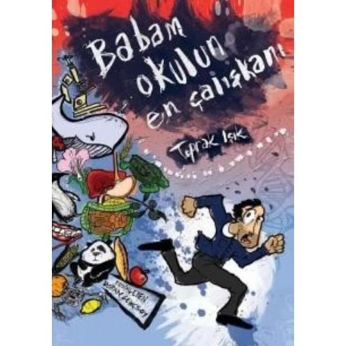 Babam Okulun En Çaliskani