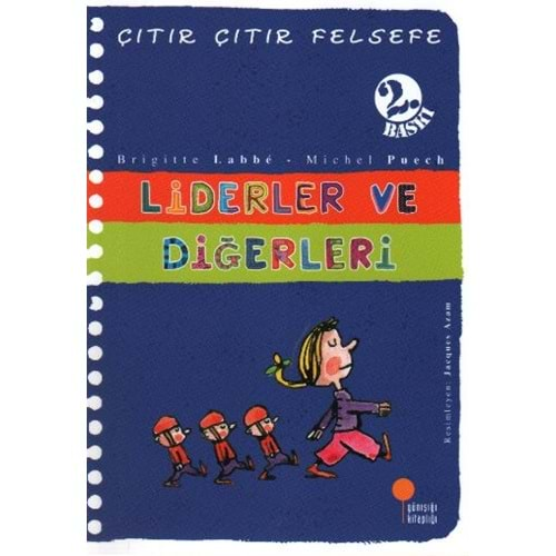 Çitir Çitir Felsefe 13 - Liderler ve Digerleri