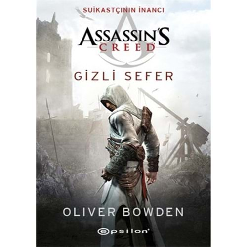 Assassins Creed Suikastçının İnancı Gizli Sefer