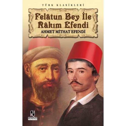 Felatun Bey İle Rakım Efendi