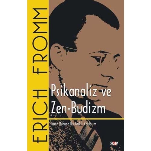 Psikanaliz ve Zen - Budizm