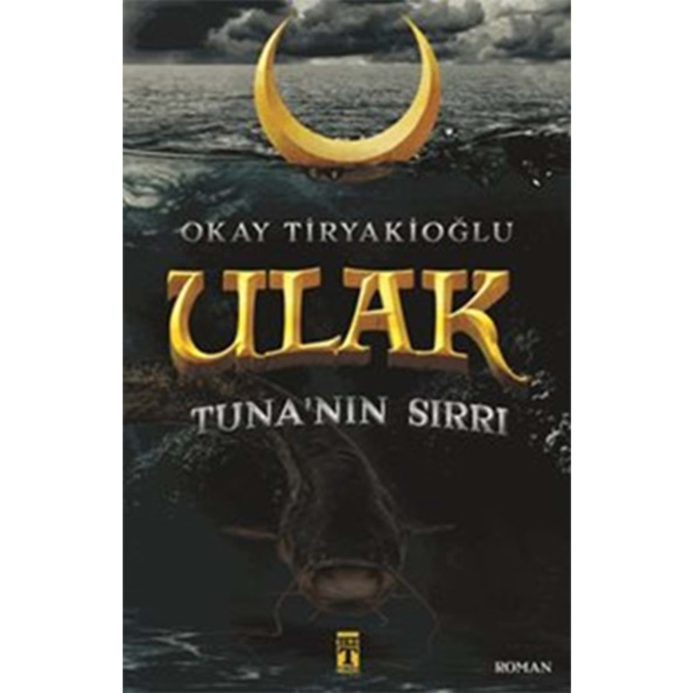 Ulak 2 - Tuna'nın Sırrı