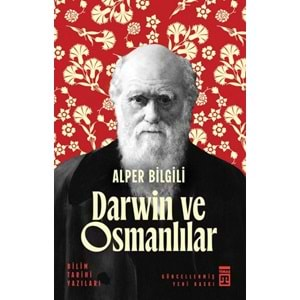 Darwin ve Osmanlılar Bilim Tarihi Yazıları