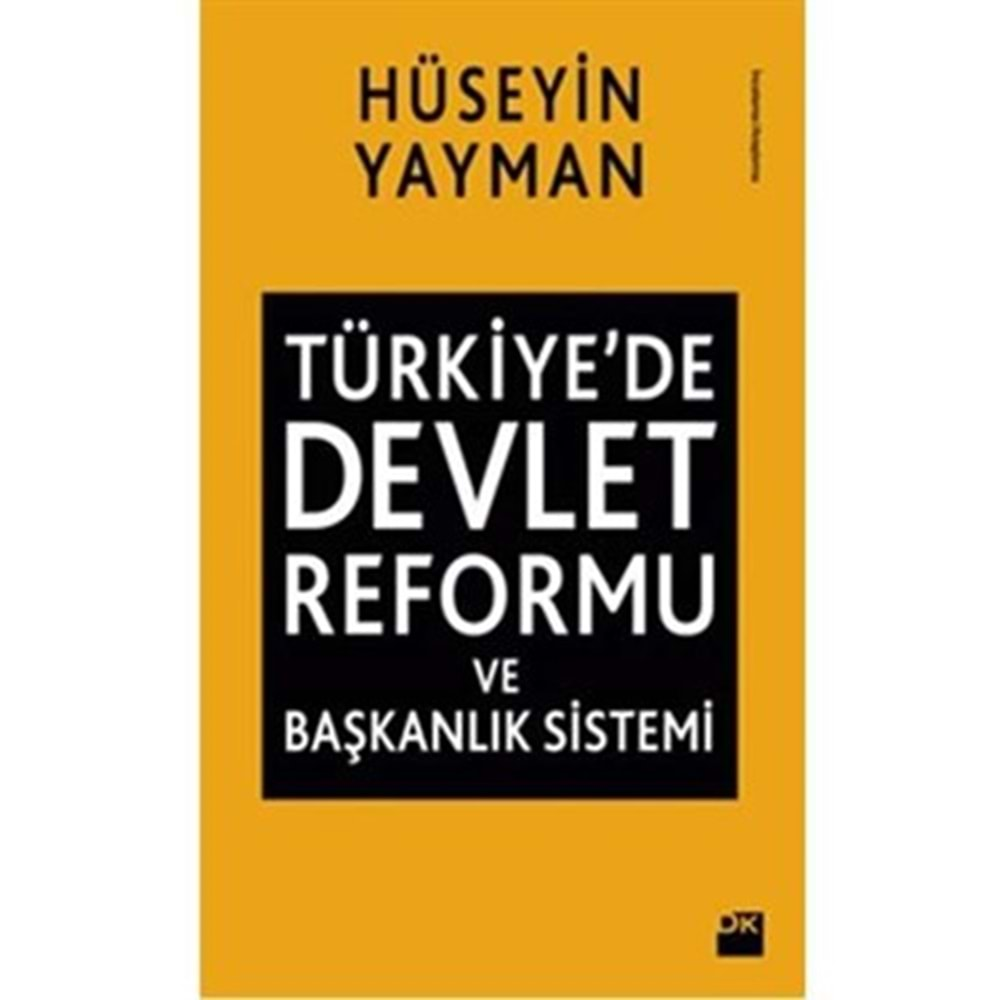 Türkiye'de Devlet Reformu ve Başkanlık Sistemi