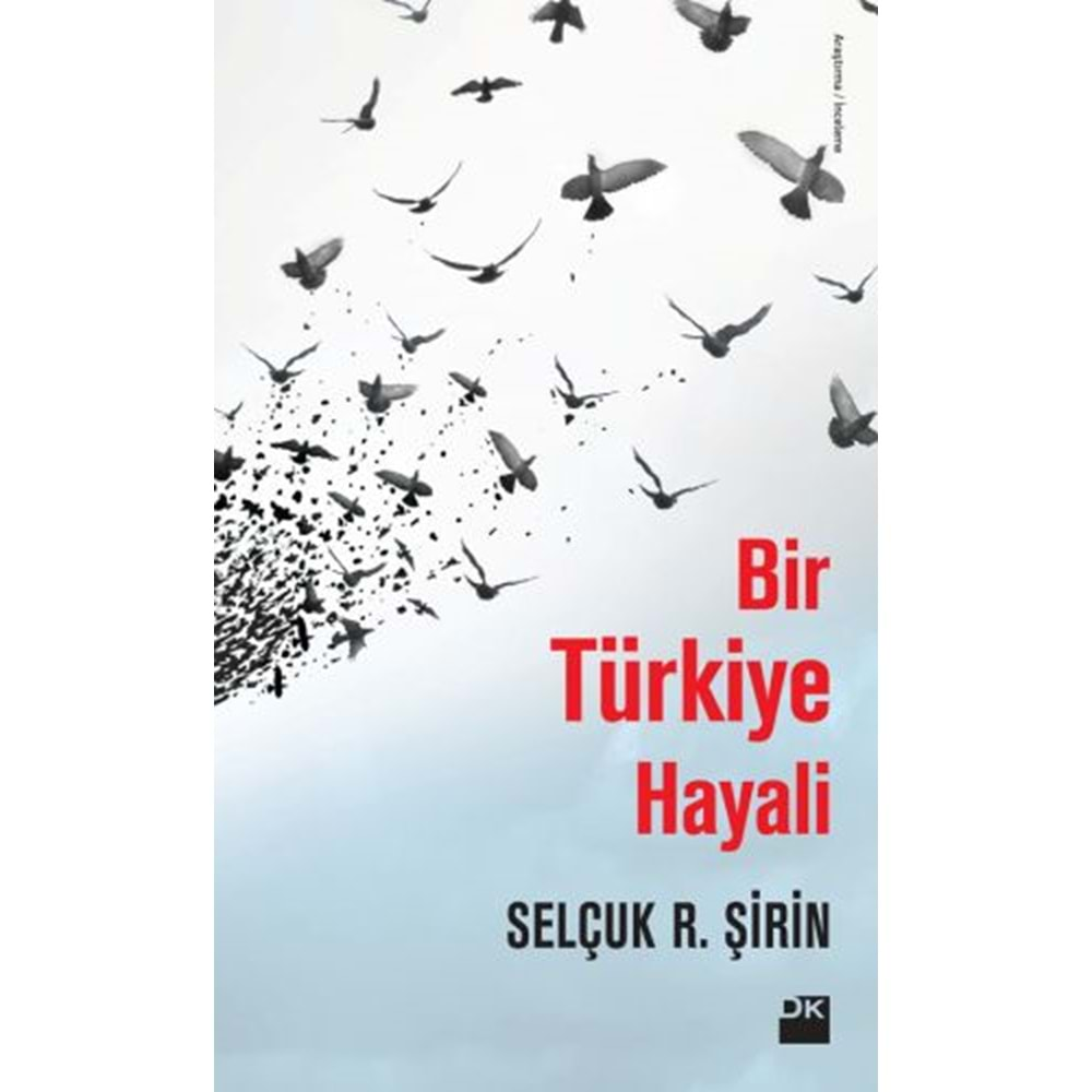 Bir Türkiye Hayali