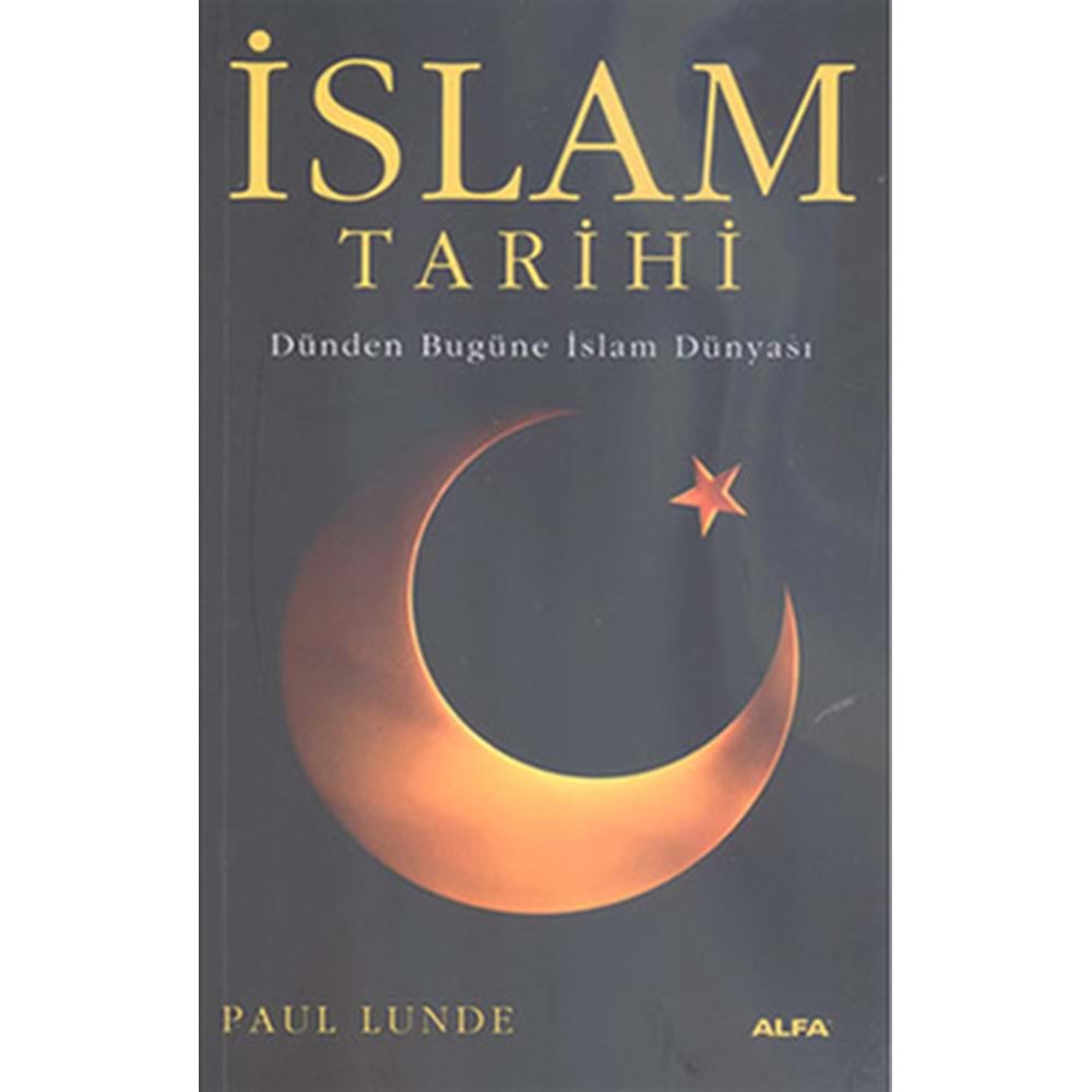 İslam Tarihi Dünden bugüne İslam Dünyası