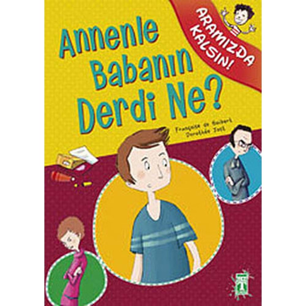 Annenle Babanın Derdi Ne? / Aramızda Kalsın