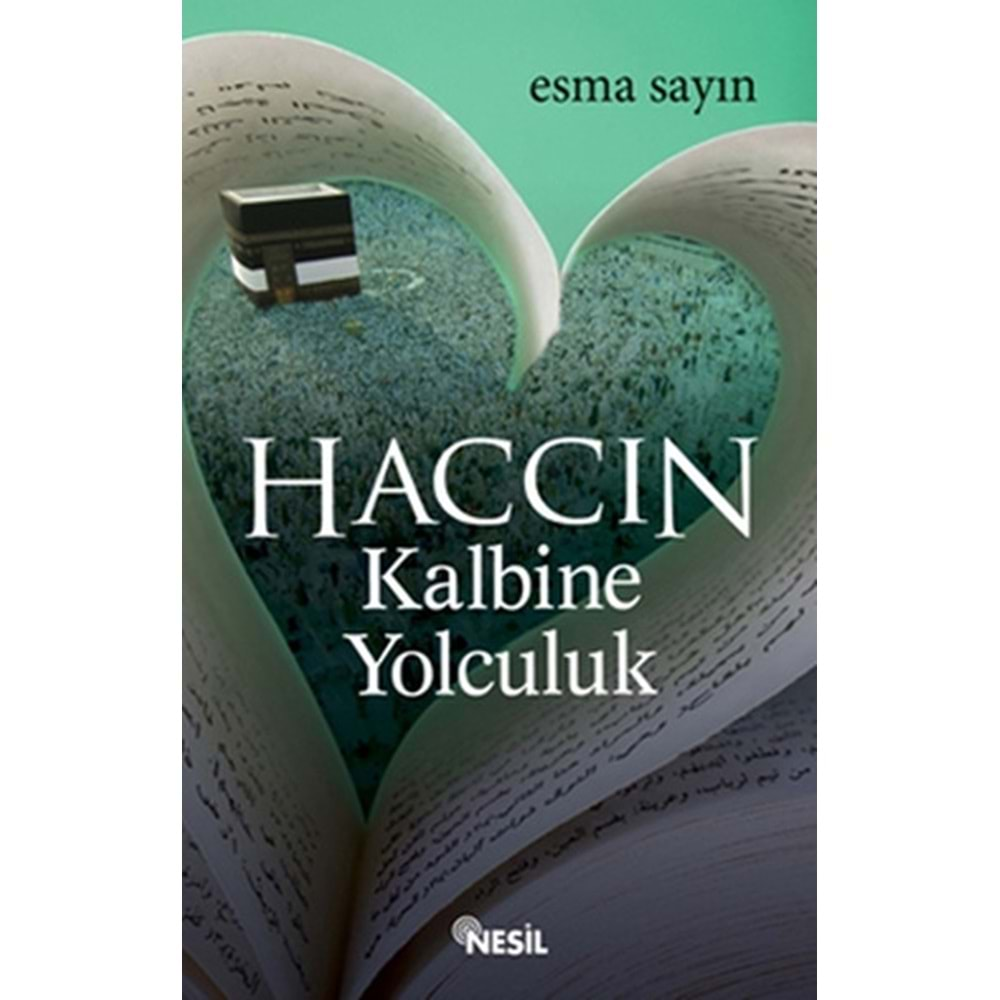 Haccın Kalbine Yolculuk