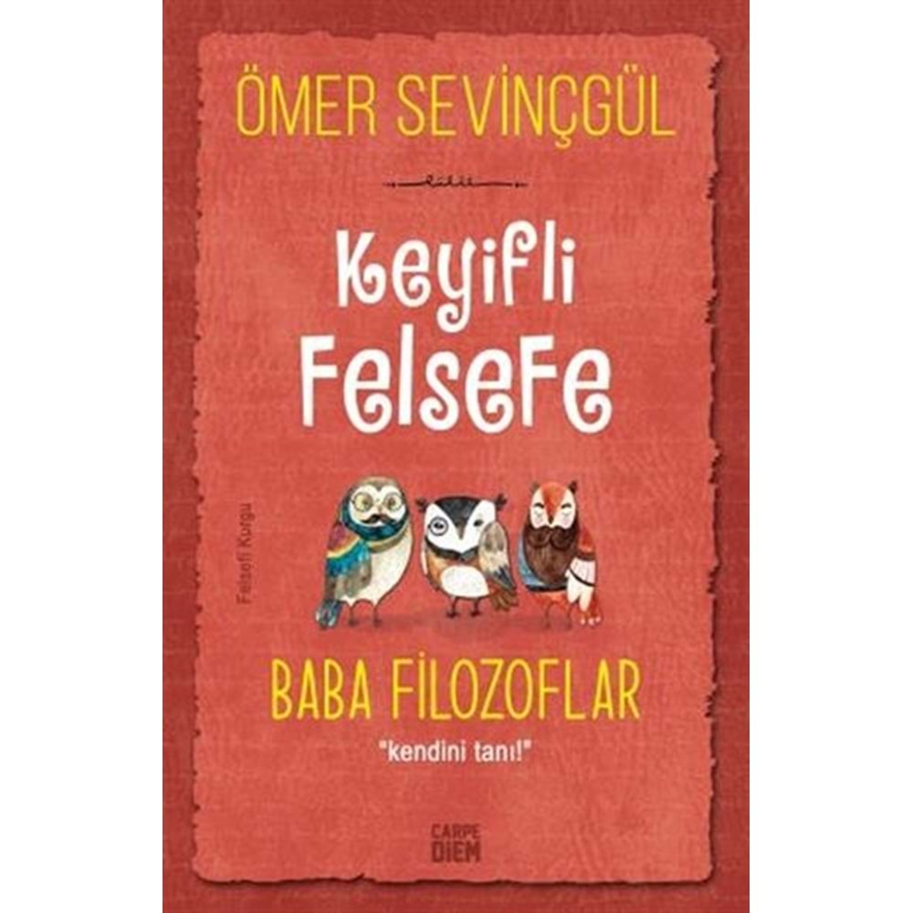 Keyifli Felsefe: Baba Filozoflar