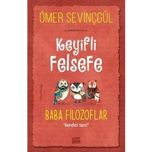 Keyifli Felsefe: Baba Filozoflar