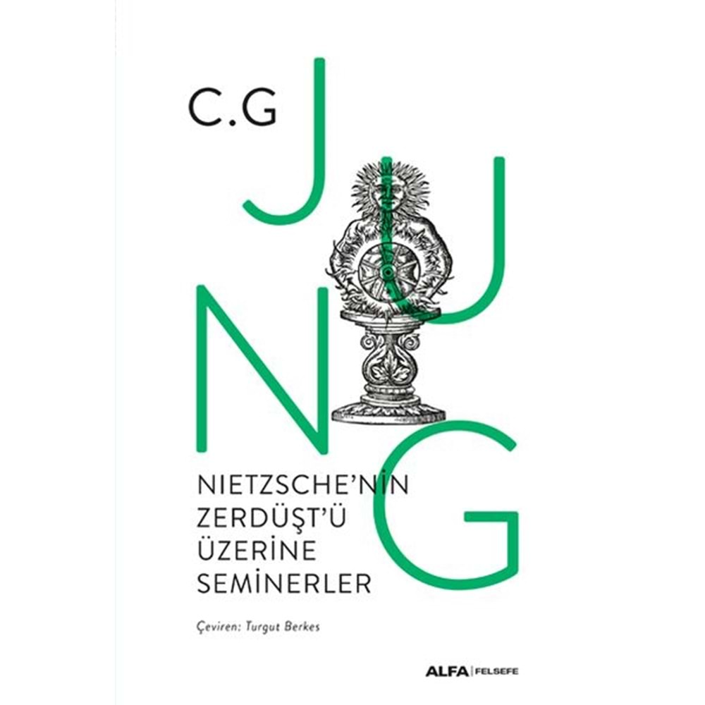 Nietzsche'nin Zerdüşt'ü Üzerine Seminerler 1934 1939 Ciltli