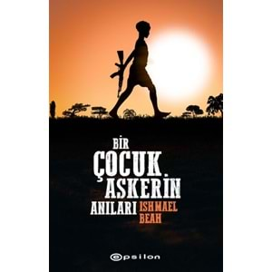 Bir Çocuk Askerin Anıları