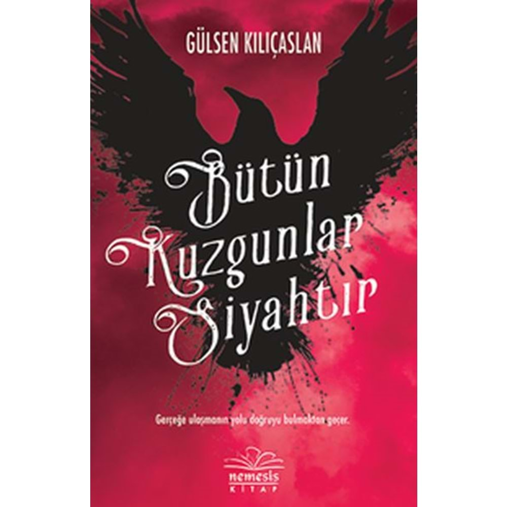 Bütün Kuzgunlar Siyahtır