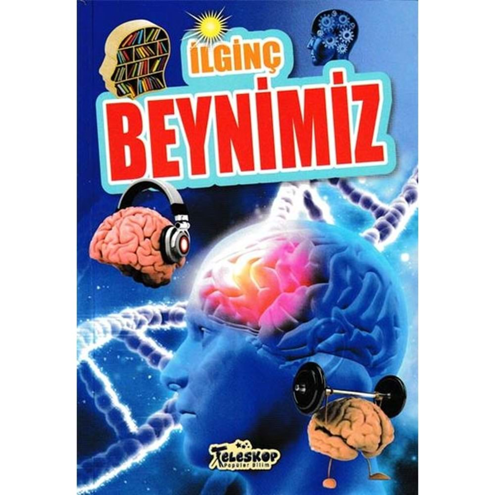 İlginç Beynimiz İlginç Bilgiler Serisi