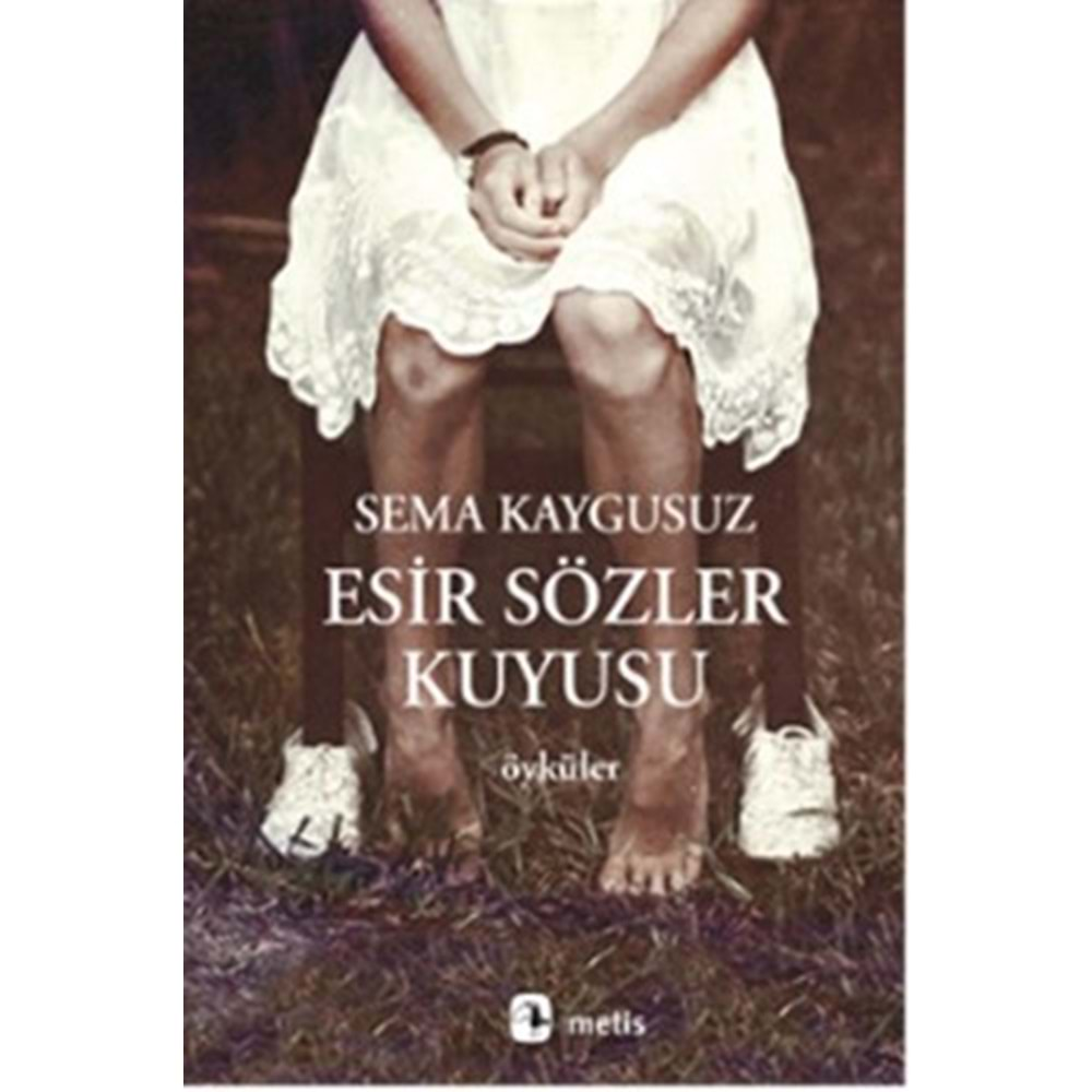 Esir Sözler Kuyusu