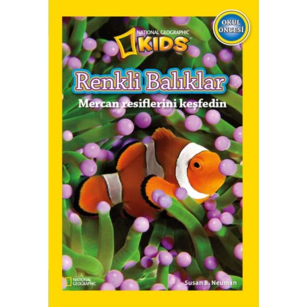 National Geographic Kids - Okul Öncesi Renkli Balıklar