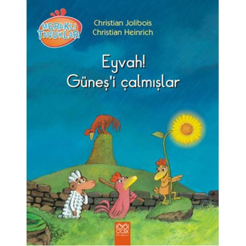 Meraklı Tavuklar: Eyvah! Güneş'i Çalmışlar