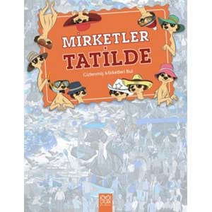 Nerede Bu Mirketler? Tatilde