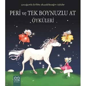 Peri ve Tek Boynuzlu At Öyküleri