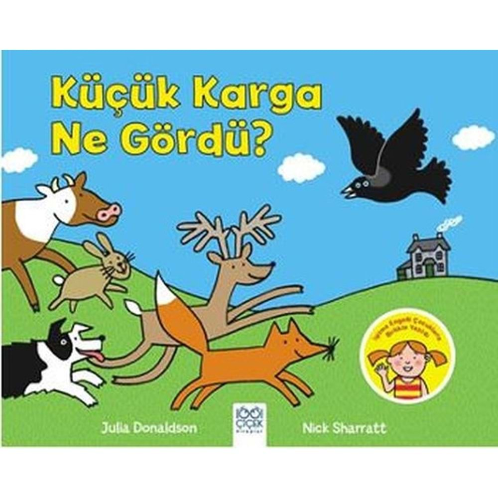 Küçük Karga Ne Gördü?