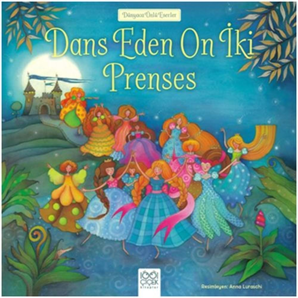 Dans Eden On İki Prenses