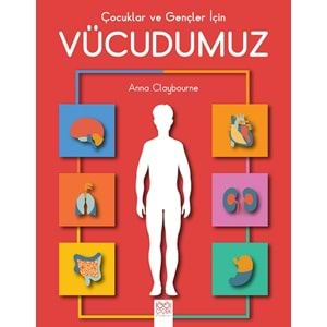 Çocuklar ve Gençler İçin Vücudumuz