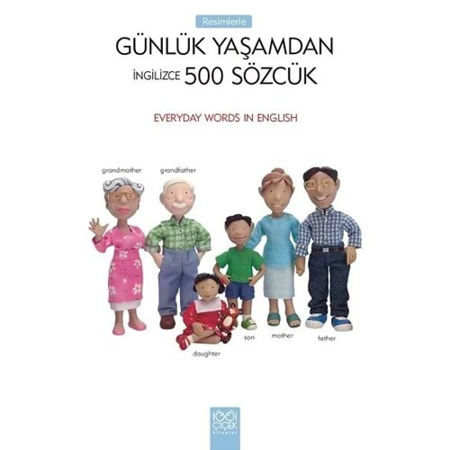 Resimlerle Günlük Yaşamdan İngilizce 500 Sözcük