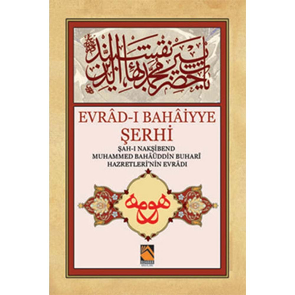 Evrad-ı Bahaiyye Şerhi (Orta Boy)