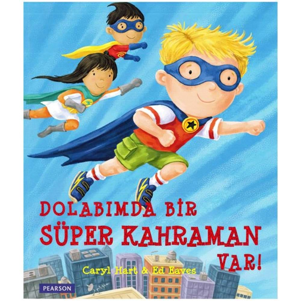 Dolabımda Bir Süper Kahraman Var