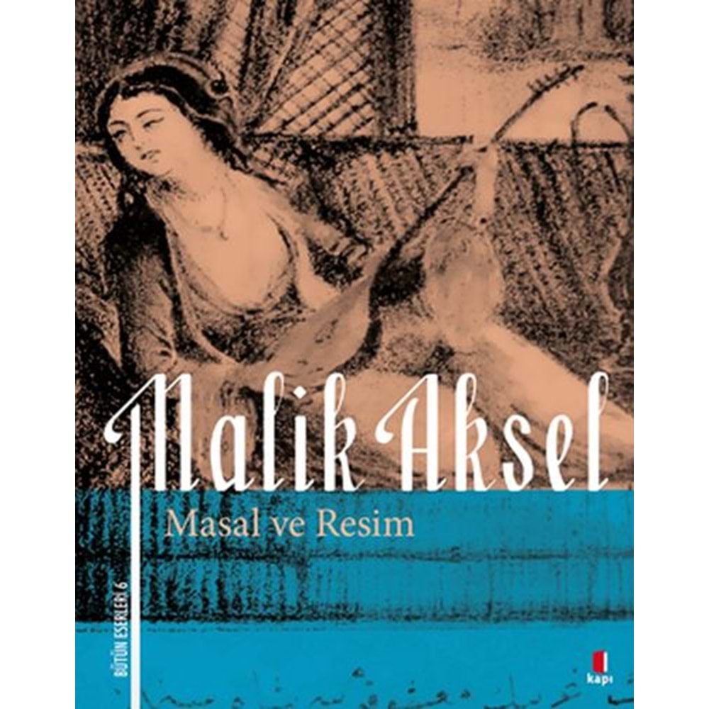 Malik Aksel - Masal ve Resim