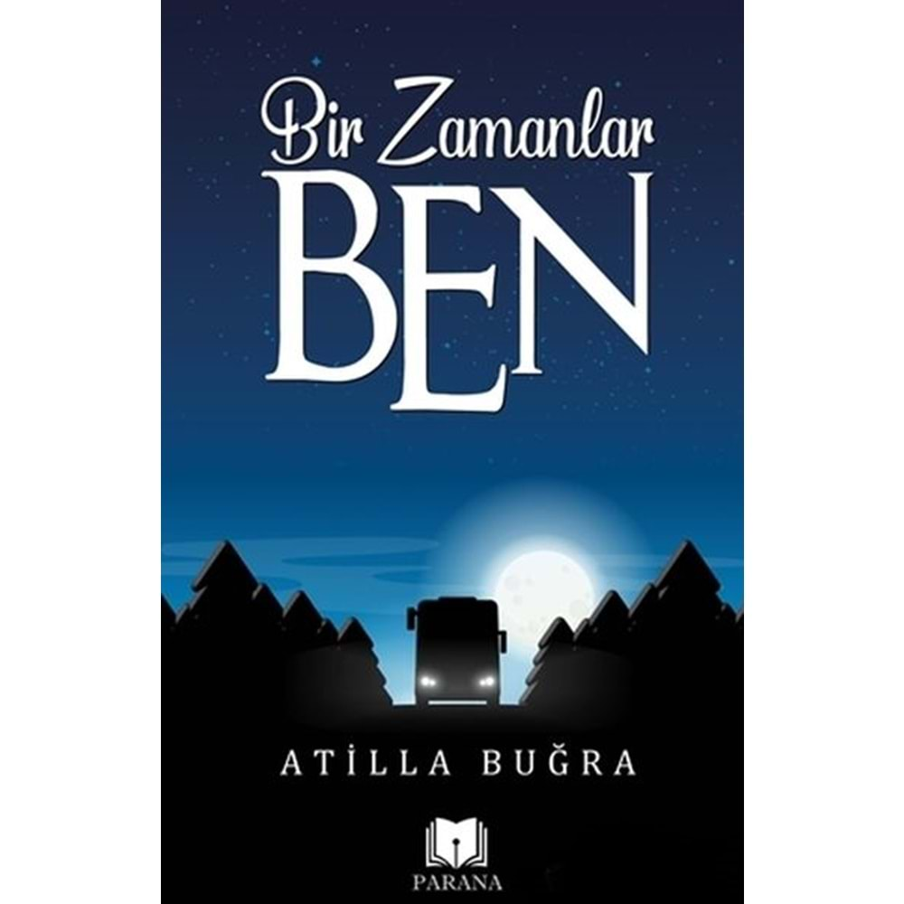 Bir Zamanlar Ben