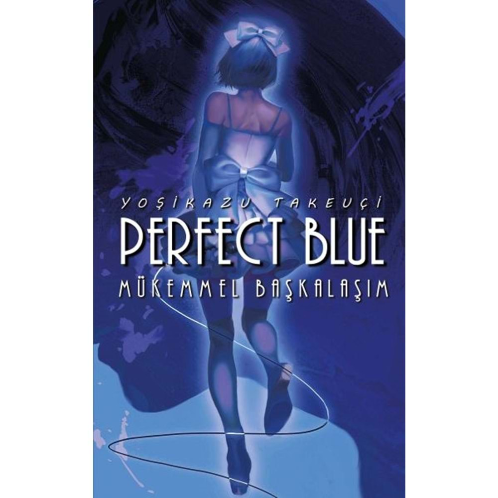 PERFECT BLUE